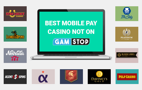 best mobile pay casino not on gamstop