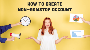 How to Create Non-GamStop Account