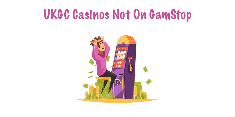 UKGC Casinos Not On GamStop